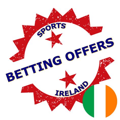 Sports Betting Bonus in Ireland .